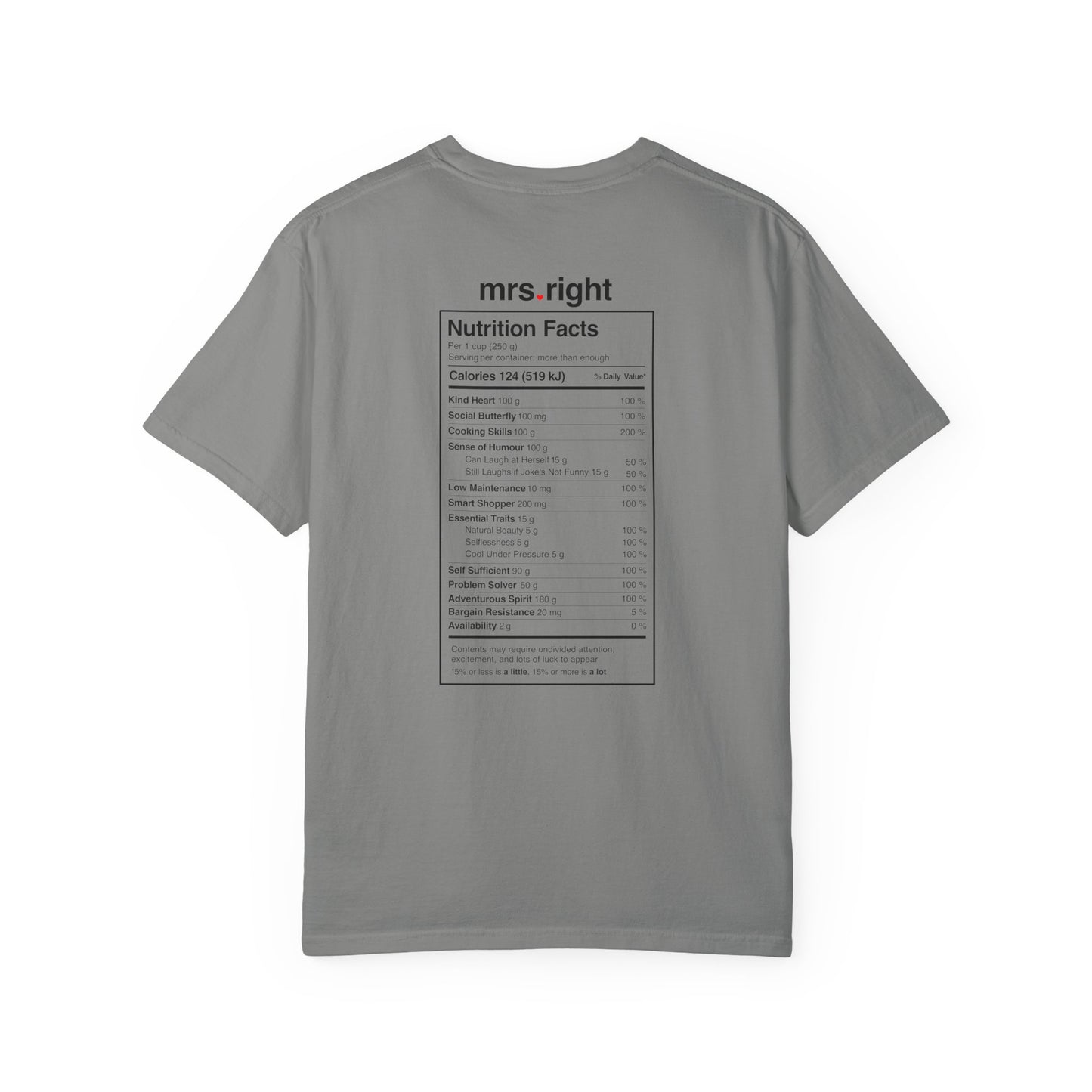 Mrs. Right Couples Tee – Funny "mrs. right" Front & Nutrition Facts Back T-Shirt