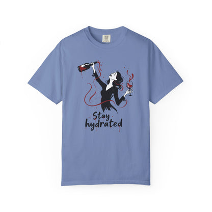 Stay Hydrated Wine T-Shirt — Funny Wine Lover Graphic Tee