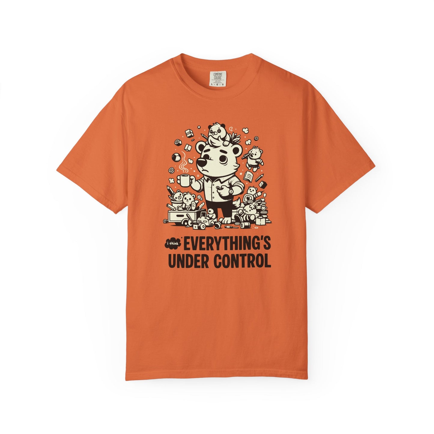 "Everything’s Under Control... I Think" T-Shirt — Cute Chaos Cartoon Tee