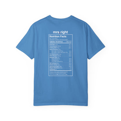 Mrs. Right Couples Tee – Funny "mrs. right" Front & Nutrition Facts Back T-Shirt