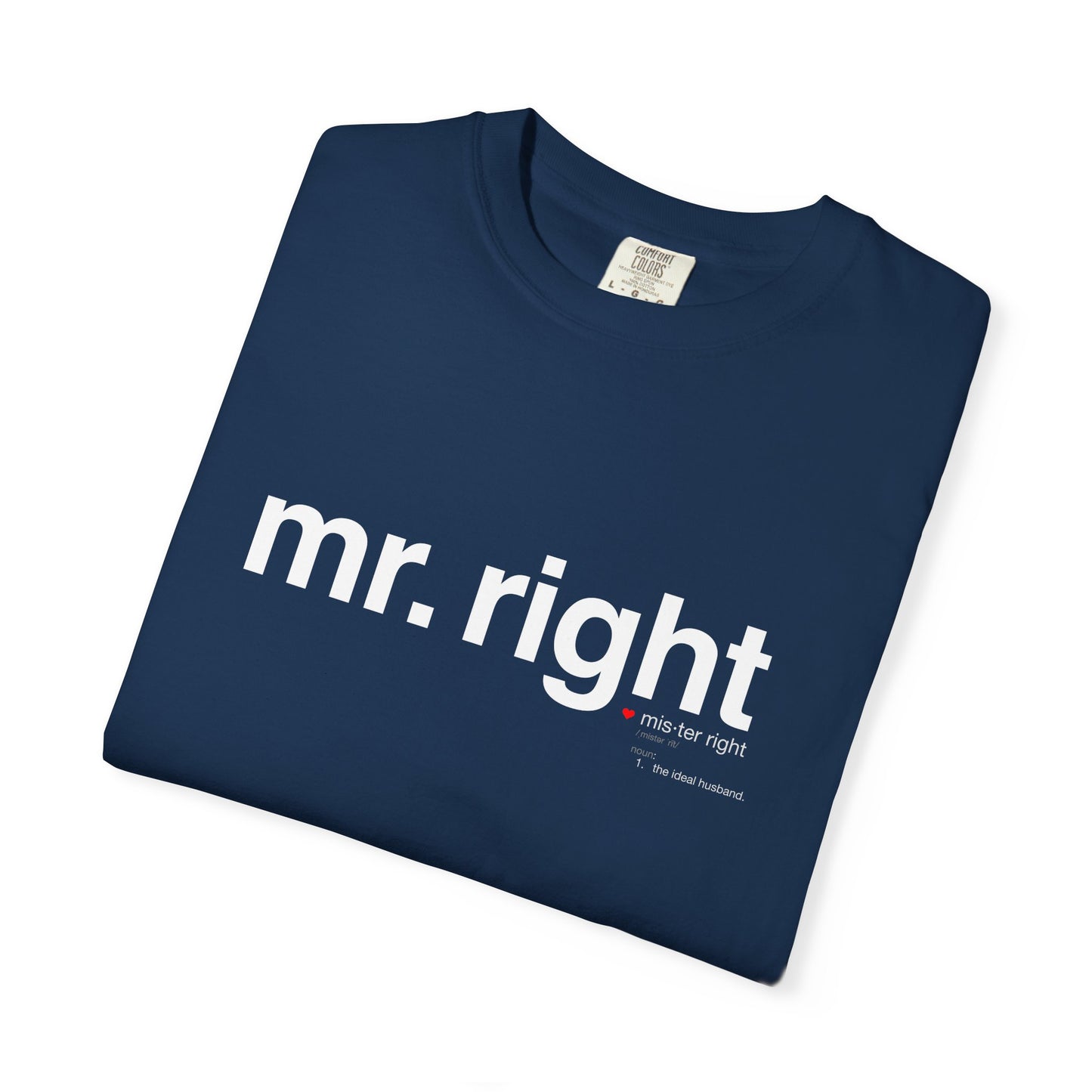Mr. Right Couples Tee — "mr. right" Front Text with Nutrition Facts Back Graphic T-Shirt