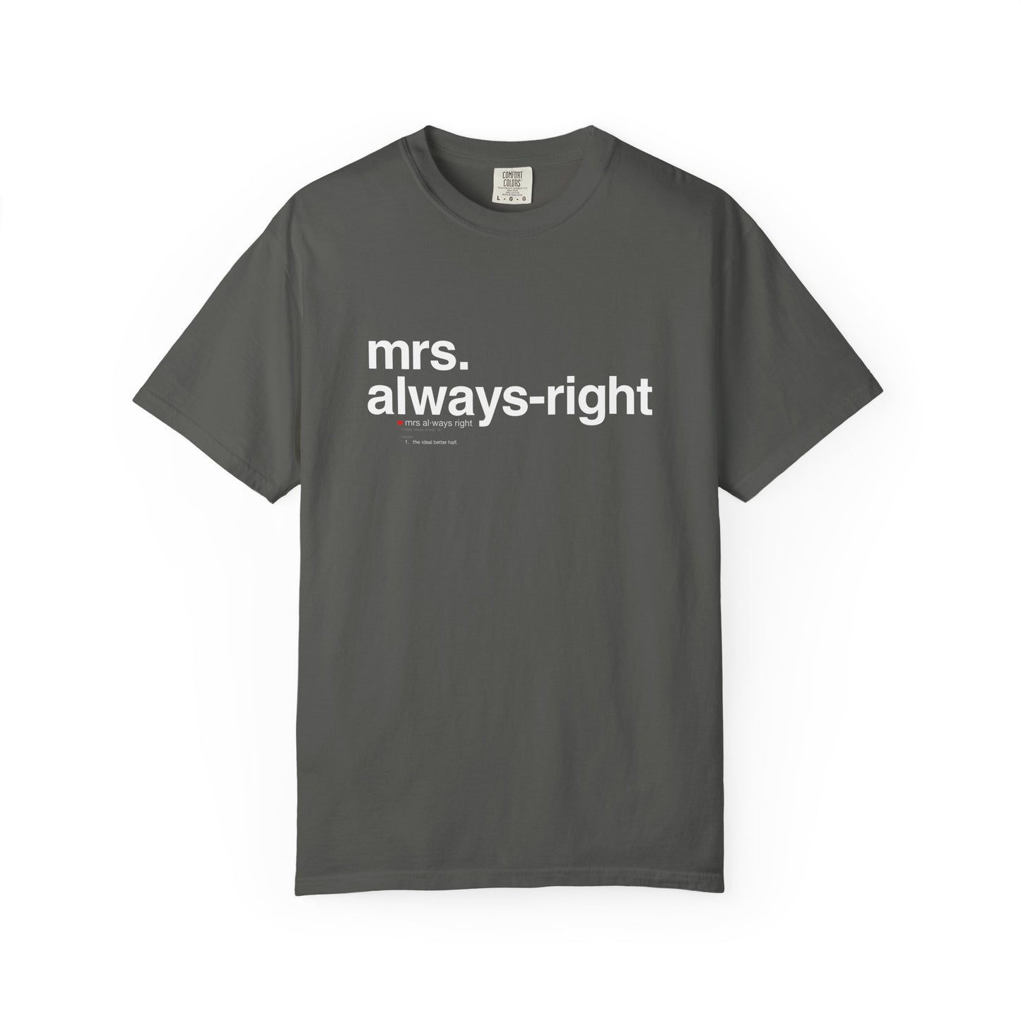 Mrs. Always-Right Couples Tee  — "mrs. always right" Front Text with 'Nutrition Facts' Back Print T-Shirt