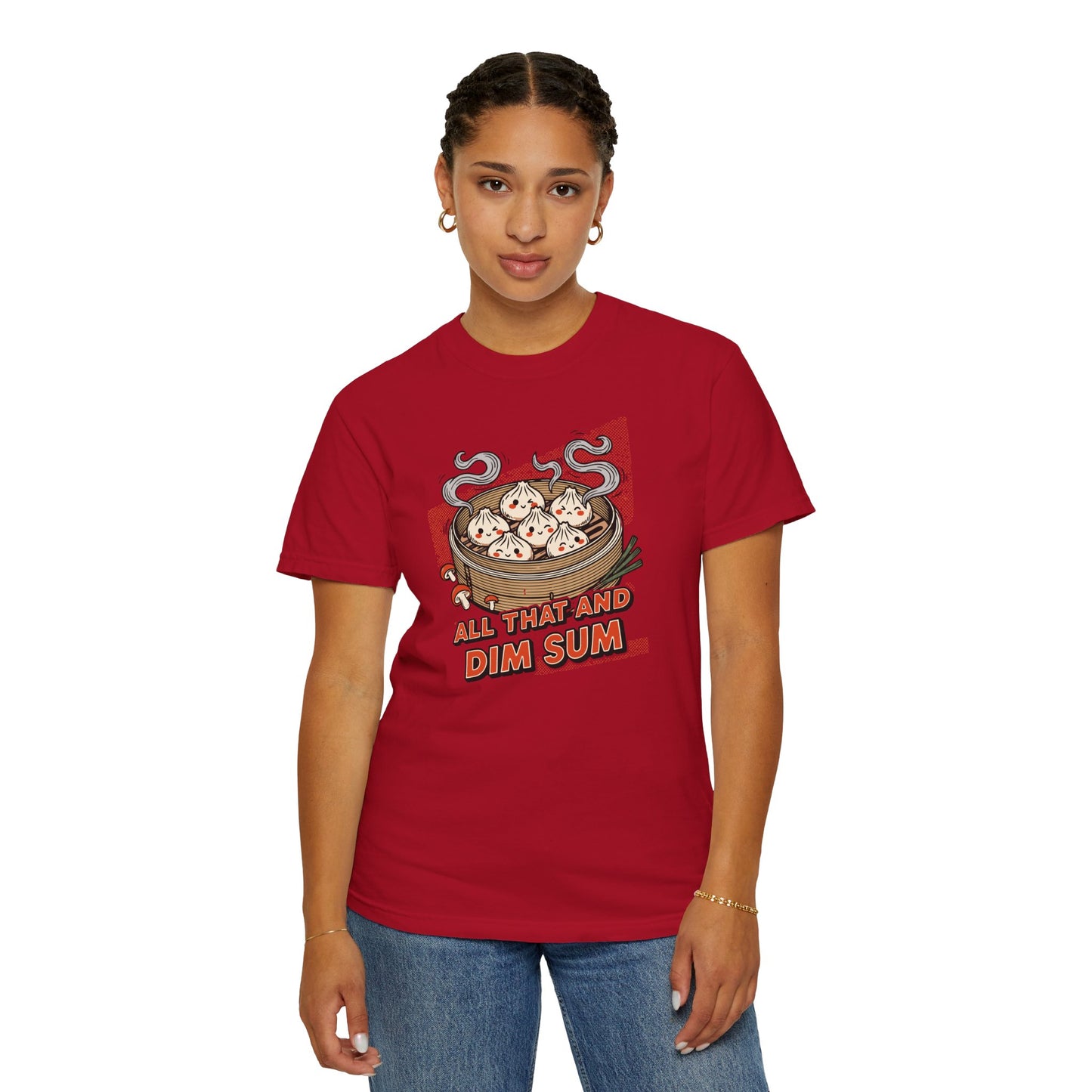 "All That and Dim Sum" Graphic T-Shirt — Dim Sum Cute Foodie Tee