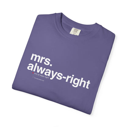Mrs. Always-Right Couples Tee  — "mrs. always right" Front Text with 'Nutrition Facts' Back Print T-Shirt