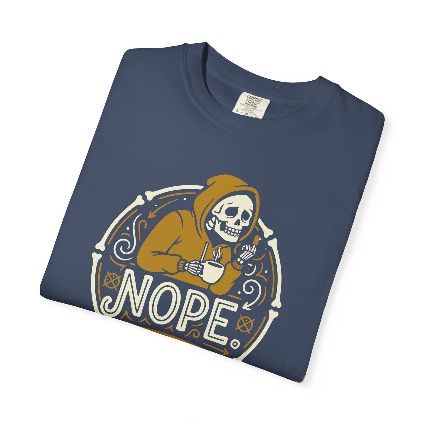 "Nope. Not Today." Skull Tee — Funny Grim Reaper Flipping the Bird Graphic T-Shirt