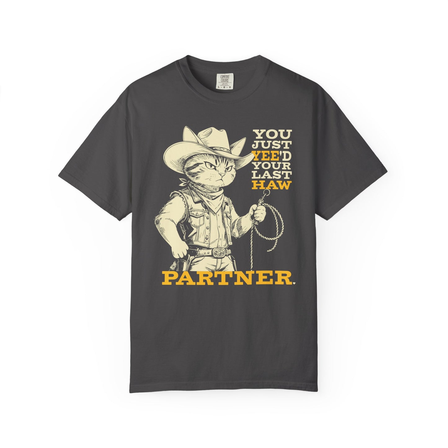 "You Just Yee'd Your Last Haw Partner" Cowboy Cat T-Shirt — Funny Vintage Western Graphic Tee