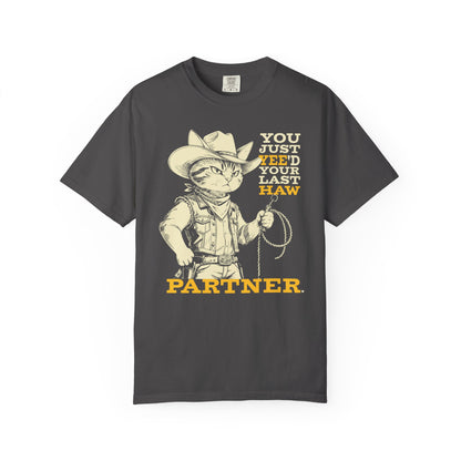 "You Just Yee'd Your Last Haw Partner" Cowboy Cat T-Shirt — Funny Vintage Western Graphic Tee