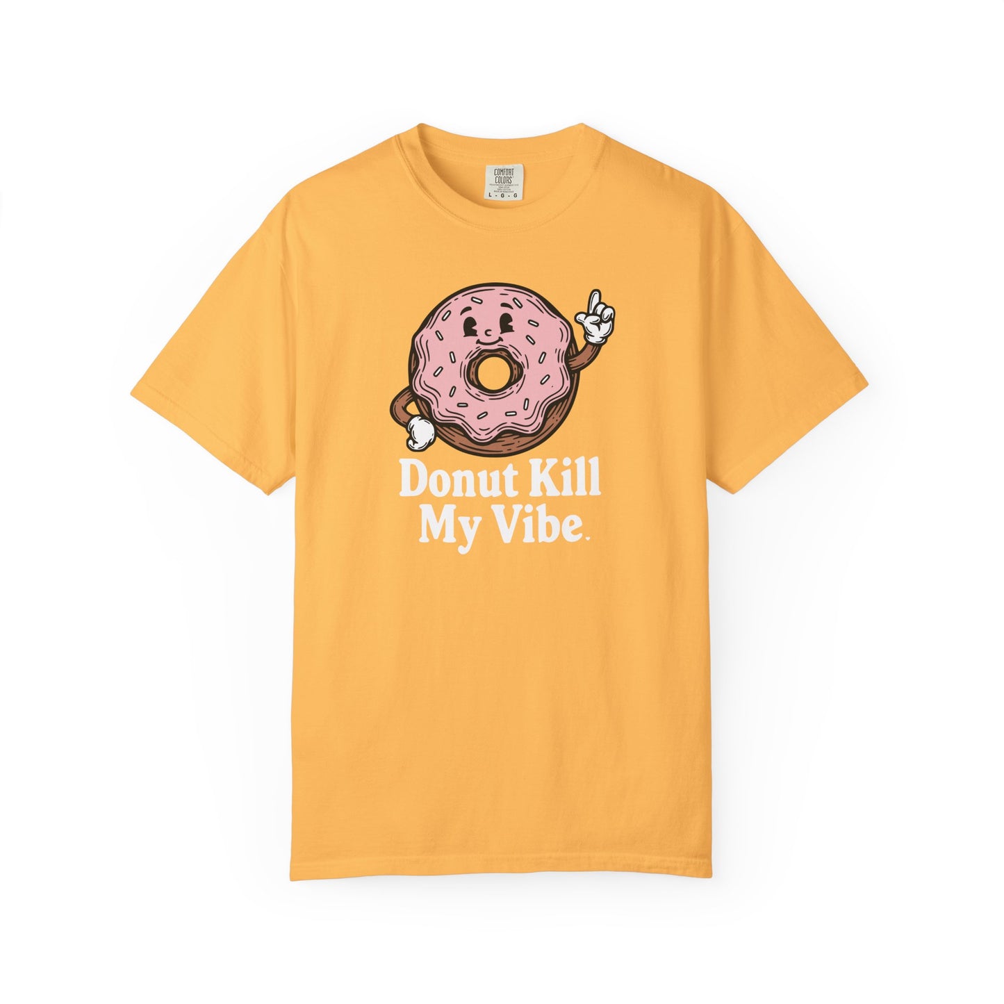 Donut Kill My Vibe T-Shirt - Sweet Retro Tee
