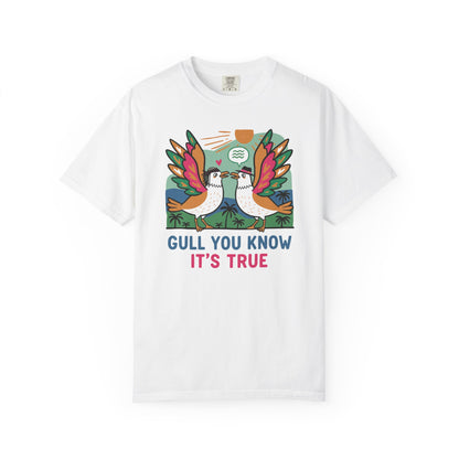 Gull You Know It's True T-Shirt - Funny Retro Seagull Tee