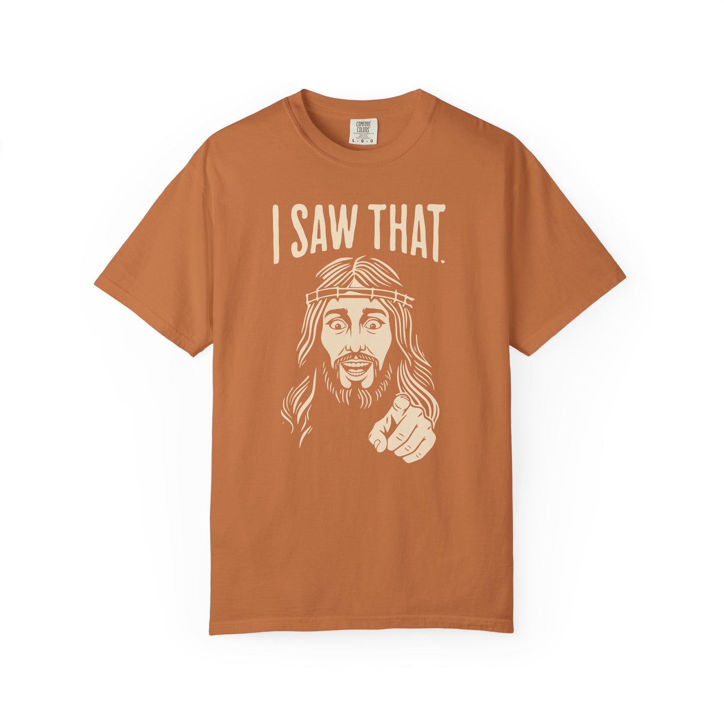 "I Saw That" Jesus Pointing T-Shirt — Funny Religious Faith Graphic Tee