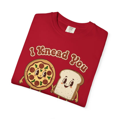 "I Knead You - Loaf of my life" Pizza & Bread T-Shirt — Cute Bakery Pun Tee