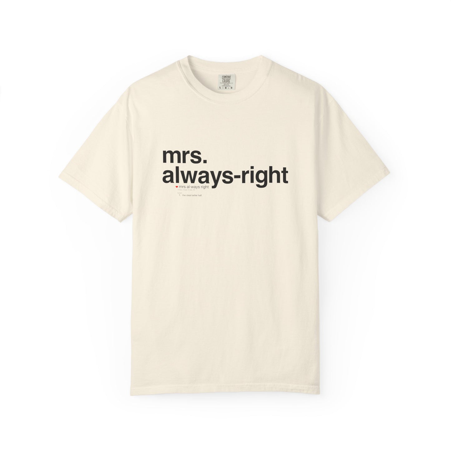 Mrs. Always-Right Couples Tee  — "mrs. always right" Front Text with 'Nutrition Facts' Back Print T-Shirt