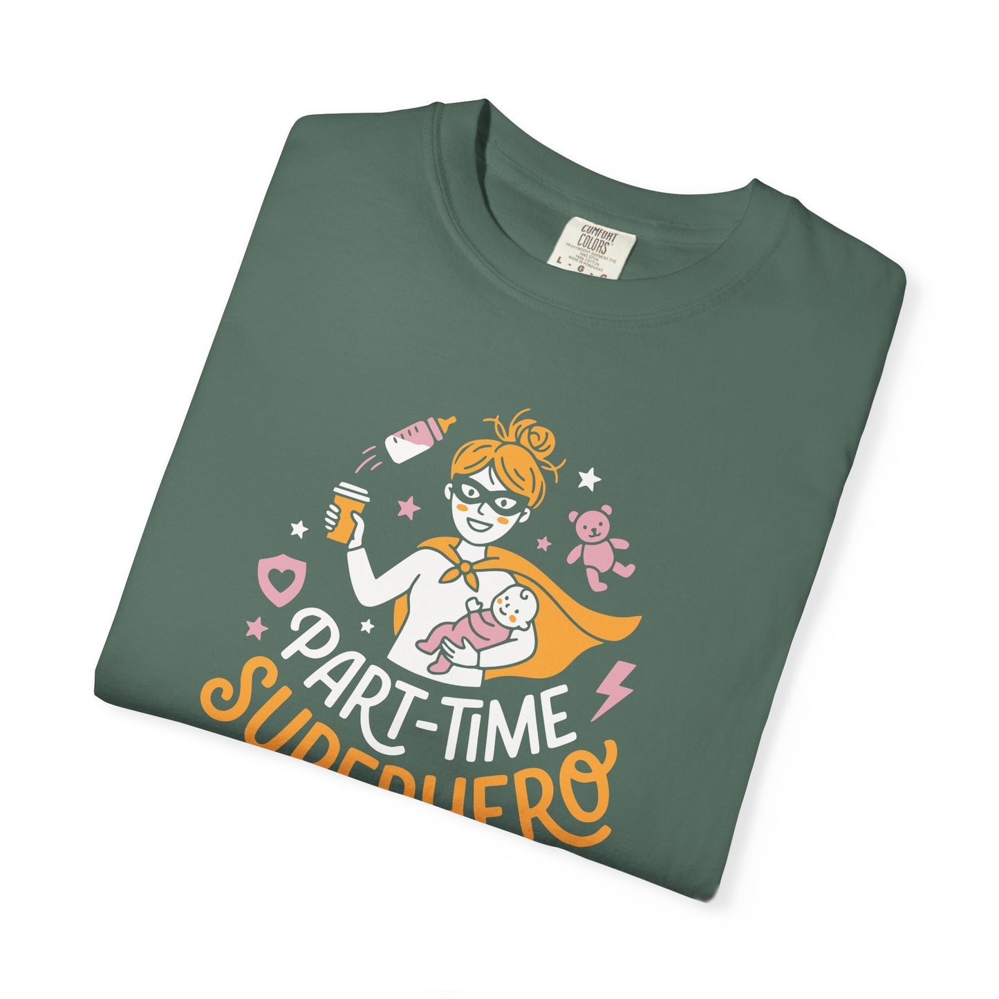 Part-Time Superhero Mom T-Shirt — Cute Nursing & Momlife Graphic Tee
