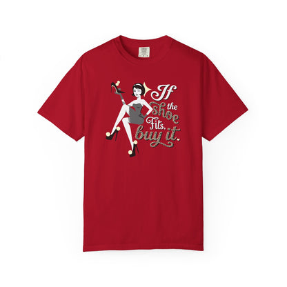 "If the Shoe Fits, Buy It" T-Shirt — Retro Pinup Shoe Lover Graphic Tee