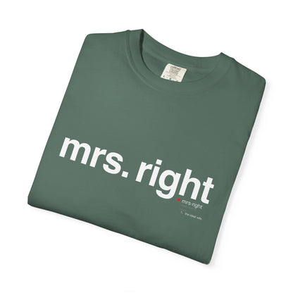 Mrs. Right Couples Tee – Funny "mrs. right" Front & Nutrition Facts Back T-Shirt