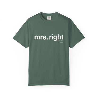 Mrs. Right Couples Tee – Funny "mrs. right" Front & Nutrition Facts Back T-Shirt