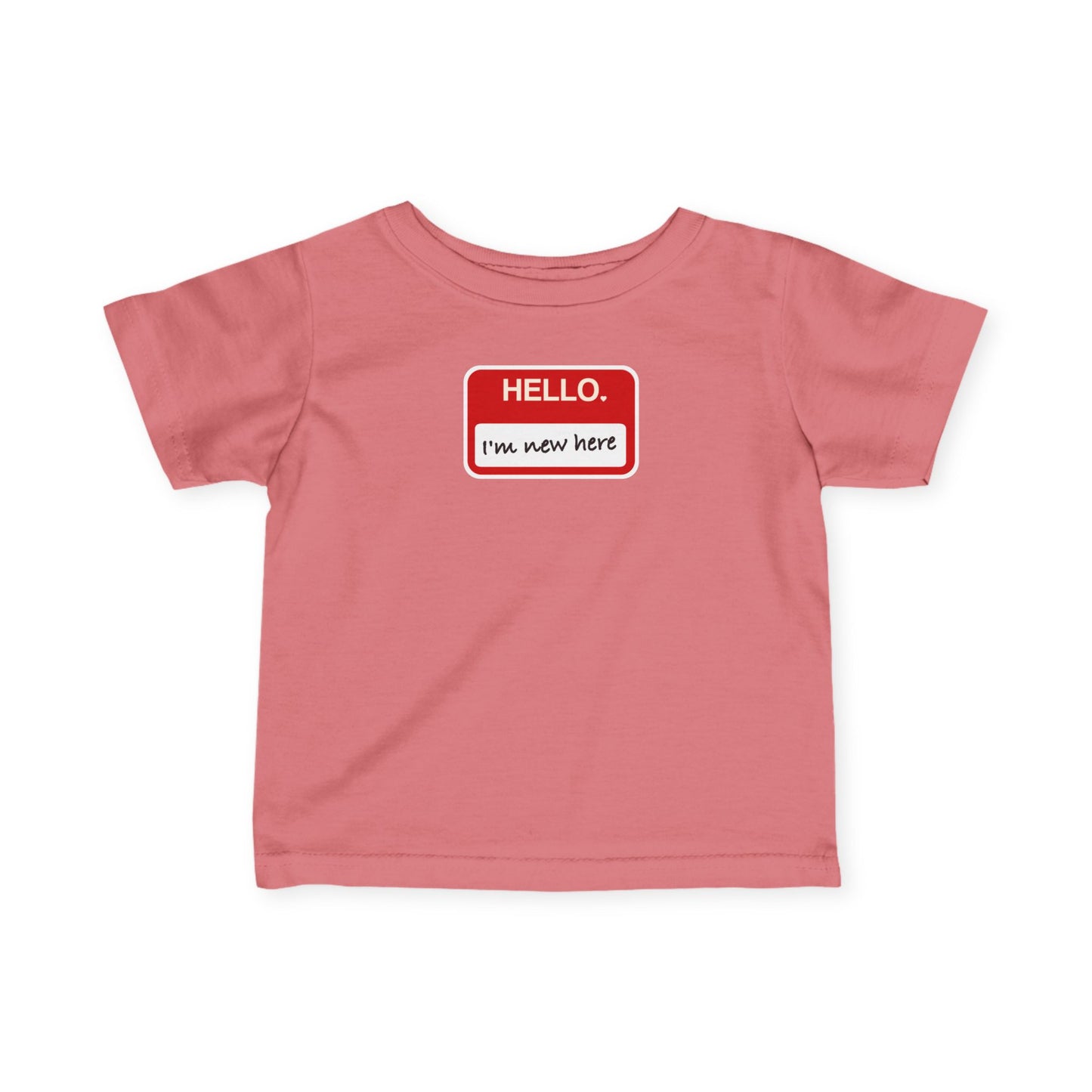 "Hello ❤︎ I'm New Here" Infant Tee — Name Tag Baby Shirt