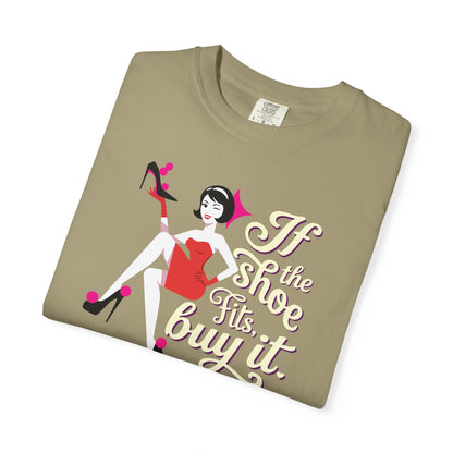 "If the Shoe Fits, Buy It" T-Shirt — Retro Pinup Shoe Lover Graphic Tee