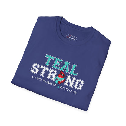 Teal Strong T-Shirt — Ovarian Cancer Awareness Support Tee