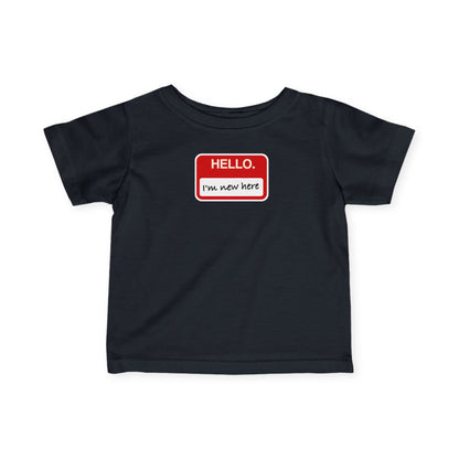 "Hello ❤︎ I'm New Here" Infant Tee — Name Tag Baby Shirt