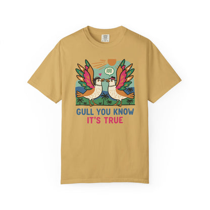 Gull You Know It's True T-Shirt - Funny Retro Seagull Tee