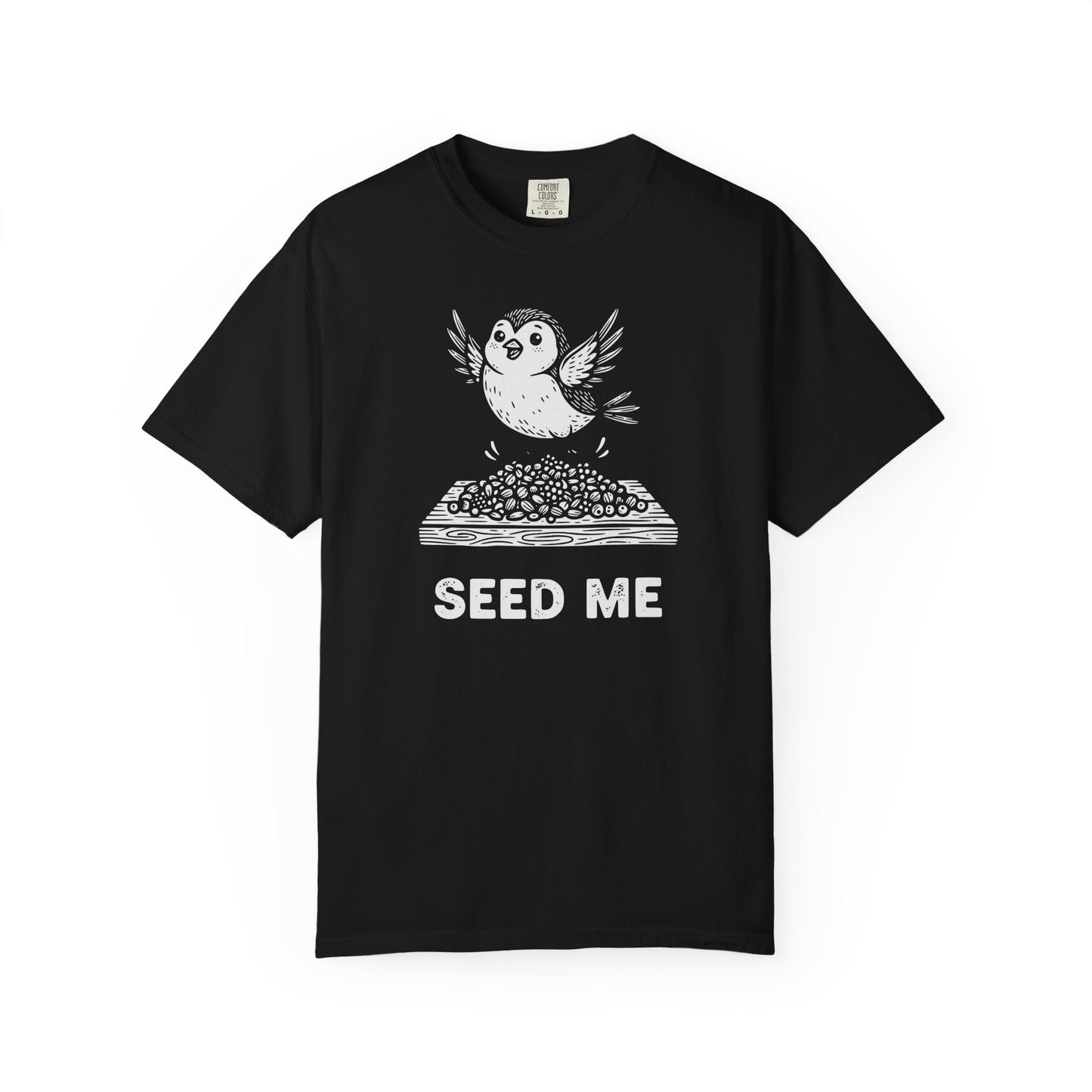 "Seed Me" Bird Watching T-Shirt - Funny Birder Gift - Bird Lover Humor