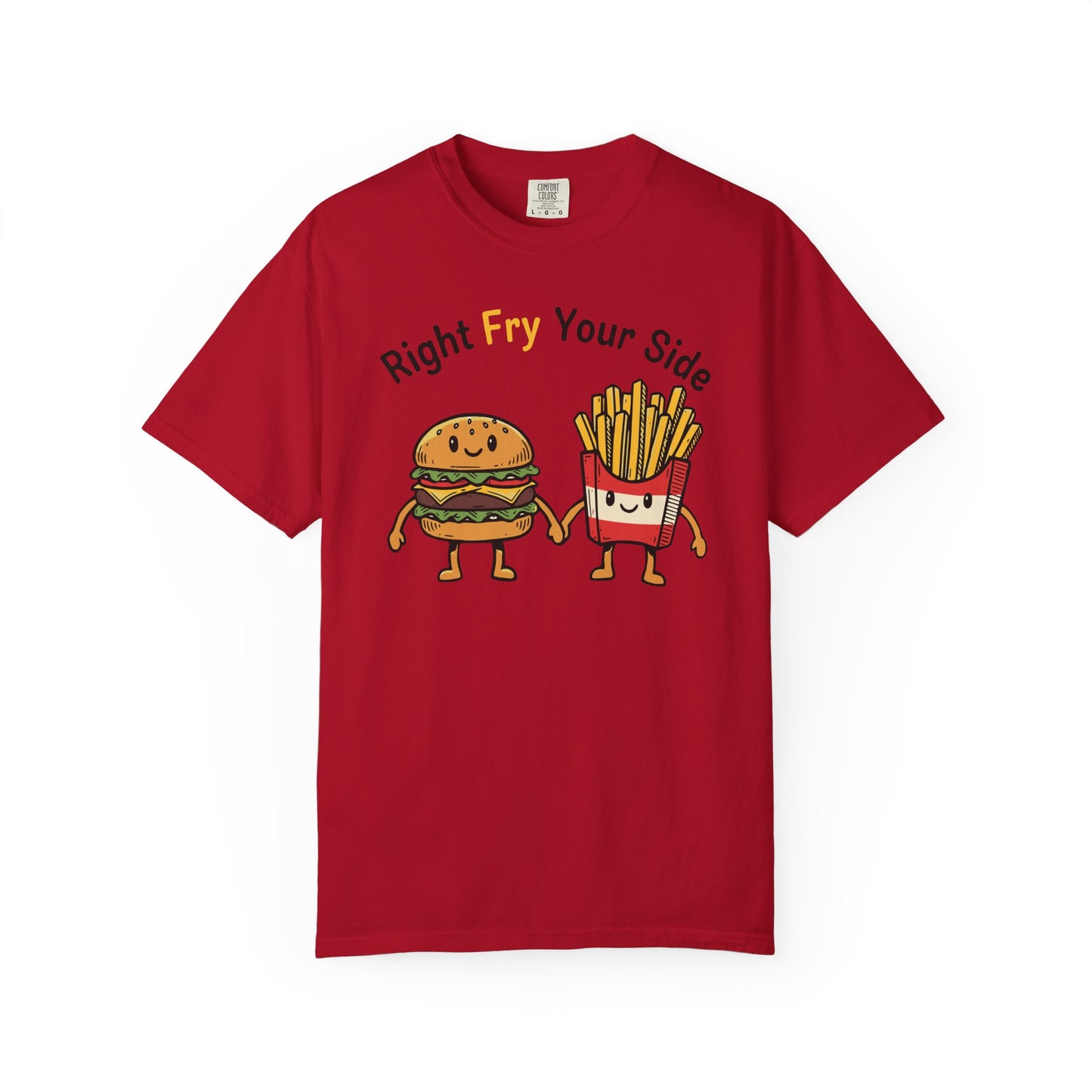 Right Fry Your Side Burger & Fries T-Shirt - Cheeseburger French Fries Retro Tee