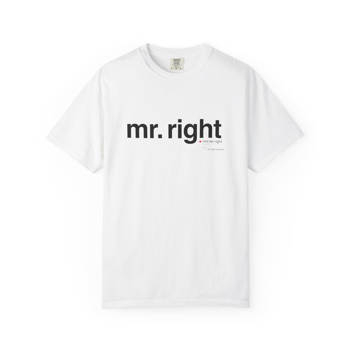 Mr. Right Couples Tee — "mr. right" Front Text with Nutrition Facts Back Graphic T-Shirt