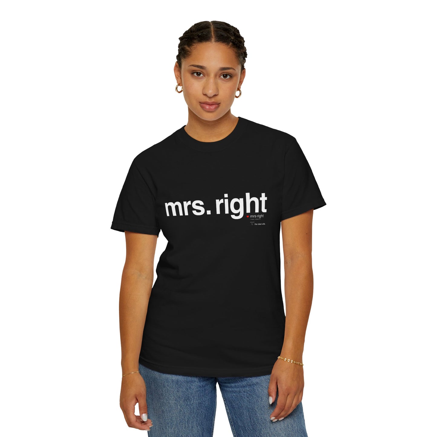 Mrs. Right Couples Tee – Funny "mrs. right" Front & Nutrition Facts Back T-Shirt