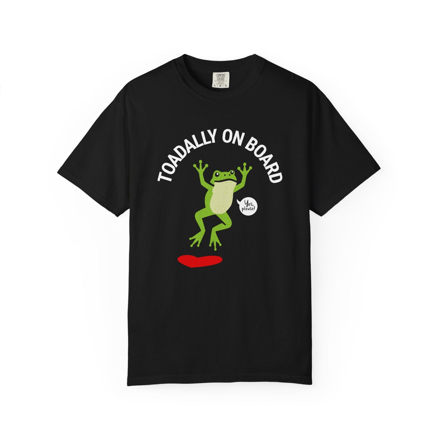 Toadally On Board T-Shirt — Cute Frog Volunteer Graphic Tee