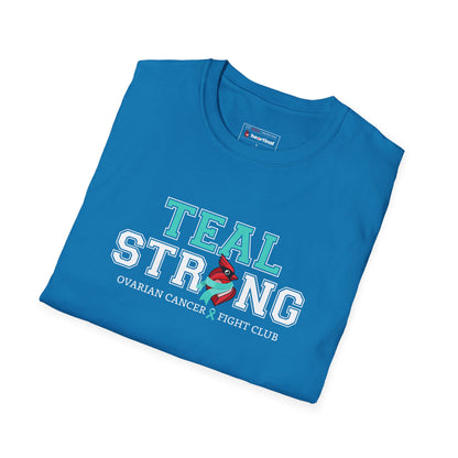 Teal Strong T-Shirt — Ovarian Cancer Awareness Support Tee