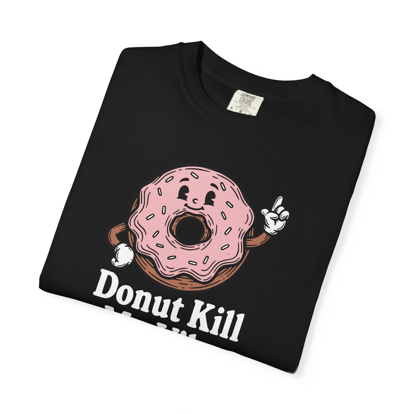 Donut Kill My Vibe T-Shirt - Sweet Retro Tee