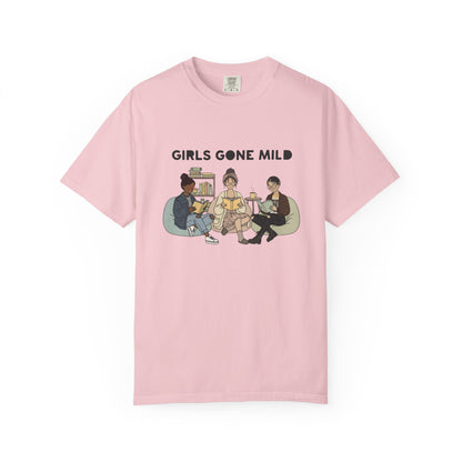 Girls Gone Mild T-Shirt — Cozy Retro Ladies Night Graphic Tee