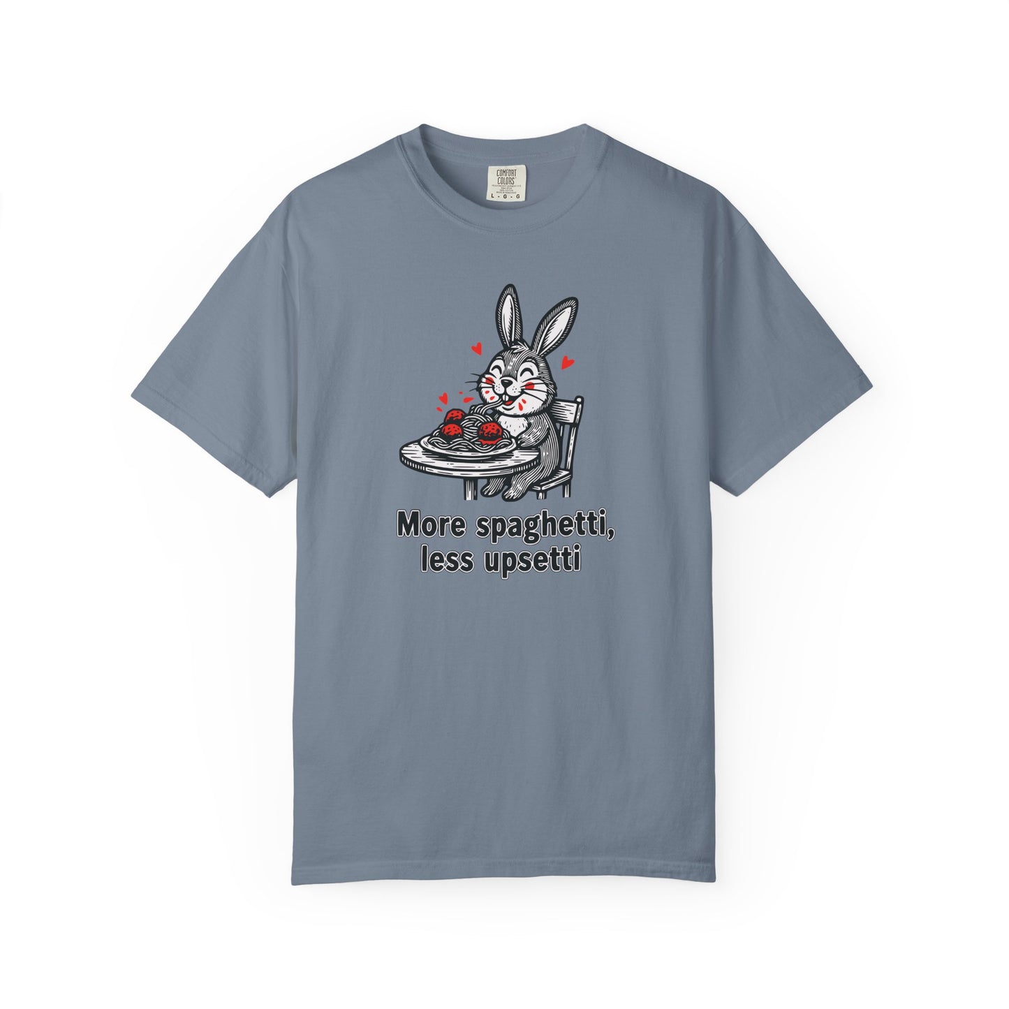 More Spaghetti Less Upsetti T-Shirt — Cute Bunny Pasta Graphic Tee