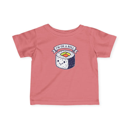 "I'm On A Roll" Infant Tee — Cute Sushi Baby Shirt
