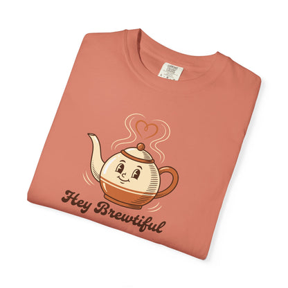Hey Brewtiful - Coffee & Tea Lovers Cozy T-shirt