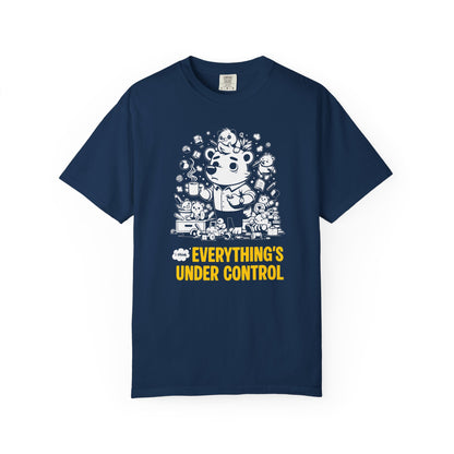 "Everything’s Under Control... I Think" T-Shirt — Cute Chaos Cartoon Tee
