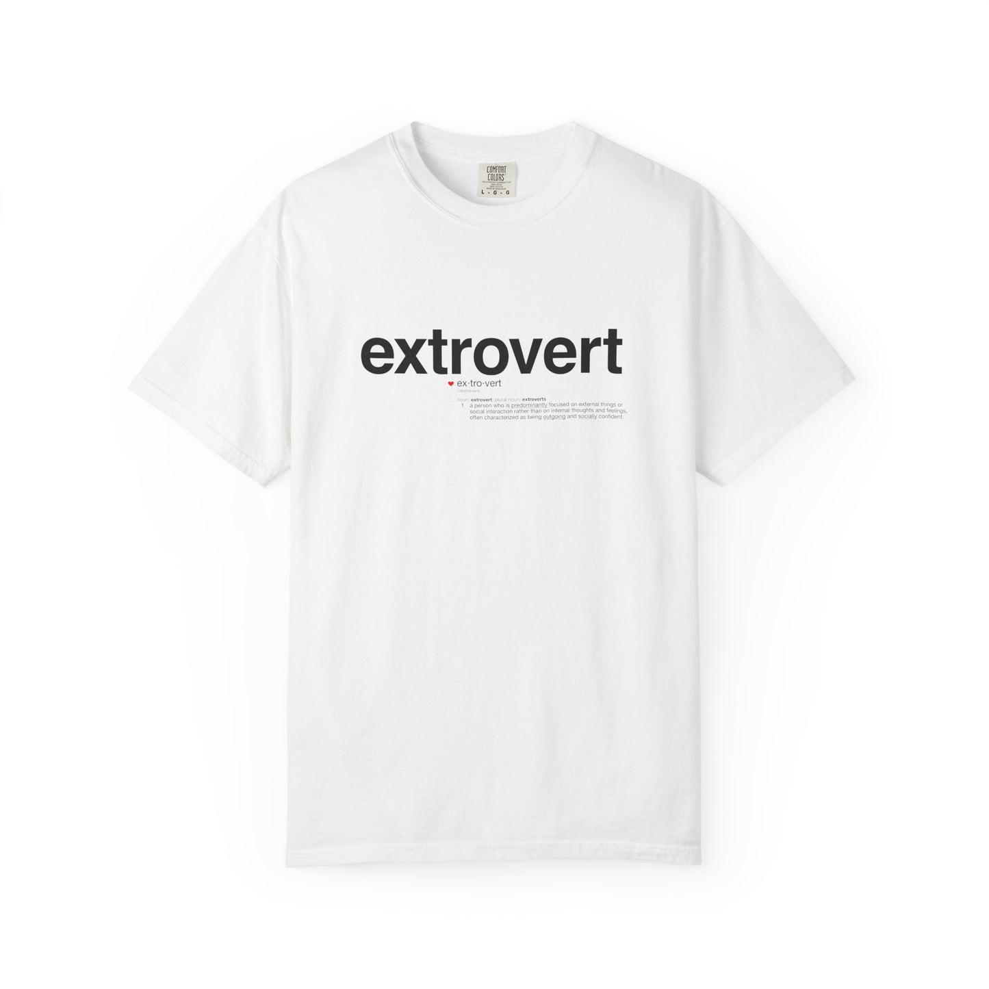 Extrovert T-Shirt — "Extrovert" Front + Nutrition Facts Back Graphic Tee