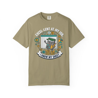 Excel-Lent at My Job T-Shirt — "I Know My Sheet" Funny Accountant Spreadsheet Tee