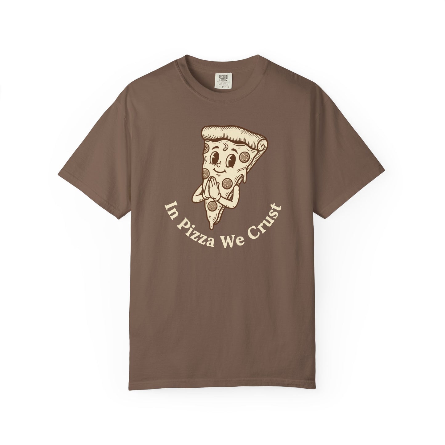 "In Pizza We Crust" T-Shirt — Cute Cartoon Pizza Slice Tee