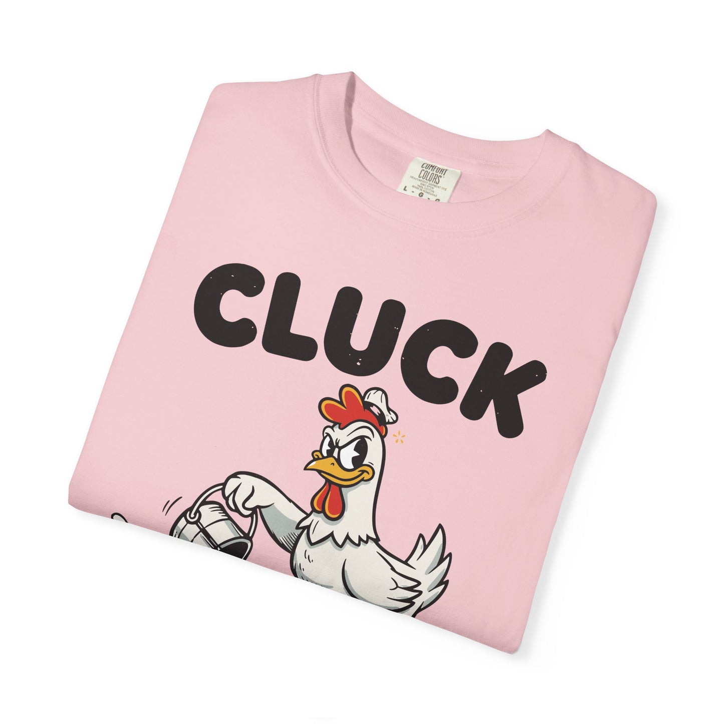 "Cluck: Excuse My Fowl Language" T-Shirt — Funny Chicken Graphic Tee