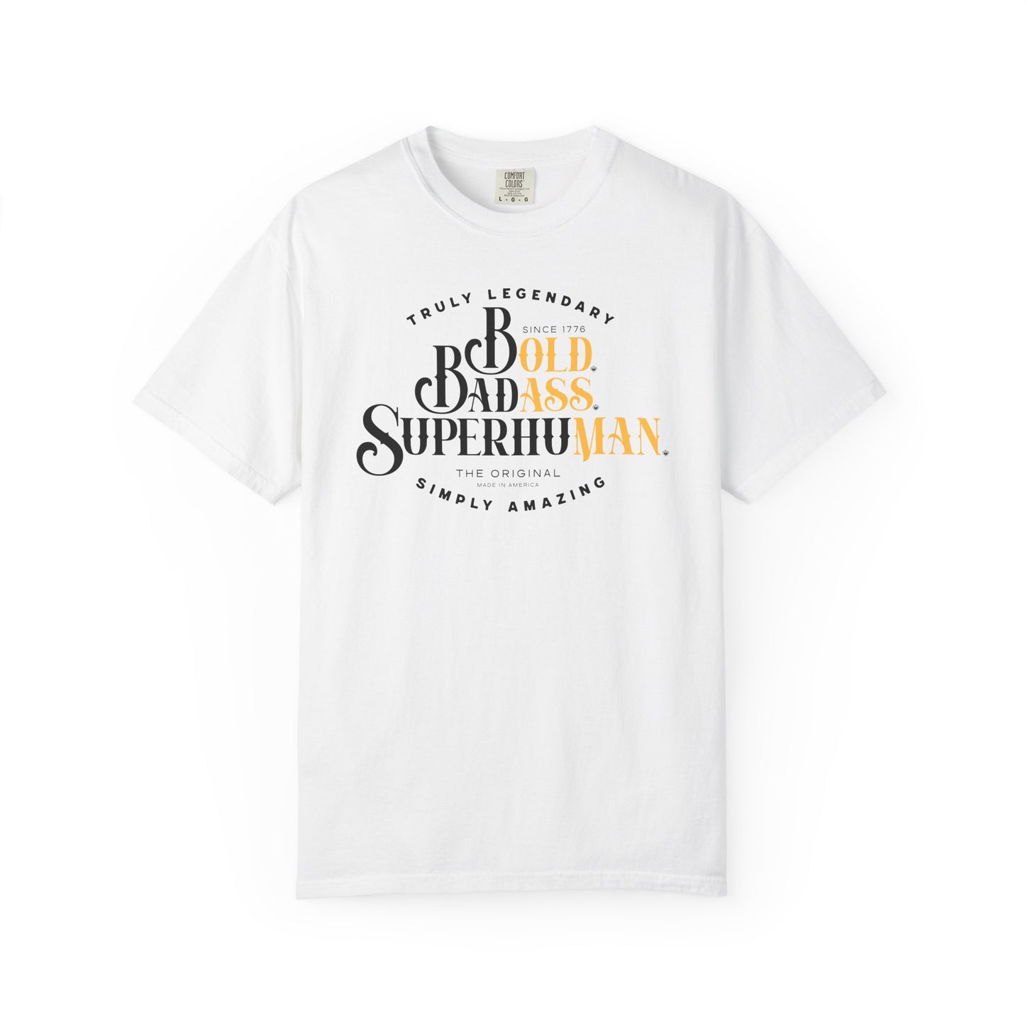 Old Ass Man. Bold Badass Superhuman Graphic Tee — Motivational Vintage Style T-Shirt