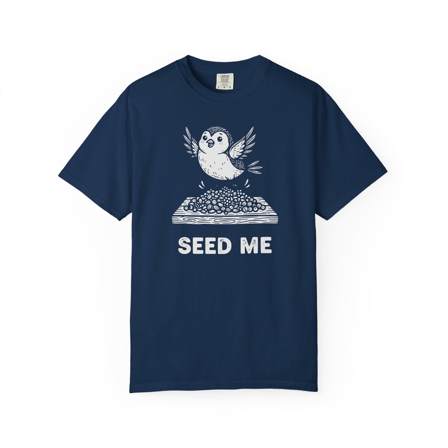 "Seed Me" Bird Watching T-Shirt - Funny Birder Gift - Bird Lover Humor