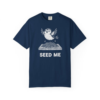 "Seed Me" Bird Watching T-Shirt - Funny Birder Gift - Bird Lover Humor