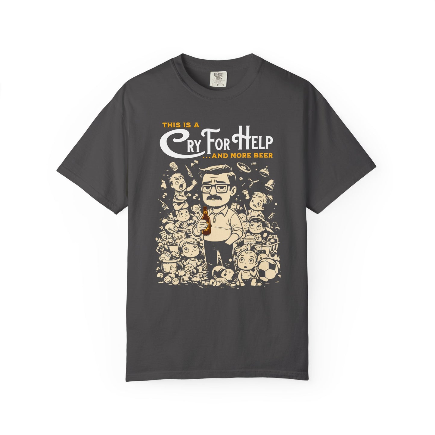 "This Is A Cry For Help and More Beer" T-Shirt — Funny Cartoon Dad Tee