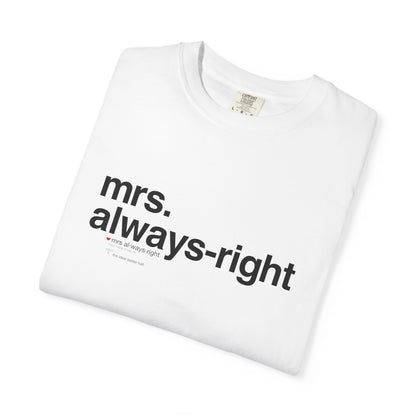 Mrs. Always-Right Couples Tee  — "mrs. always right" Front Text with 'Nutrition Facts' Back Print T-Shirt