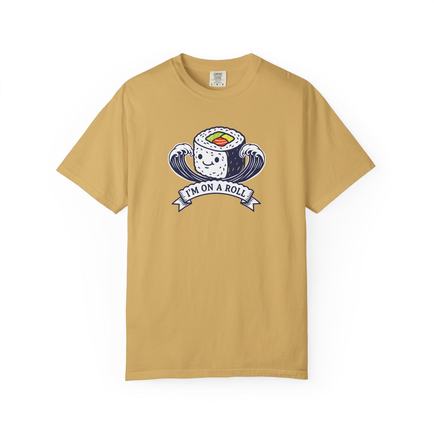 I'm On A Roll Sushi T-Shirt — Cute Kawaii Seafood Graphic Tee