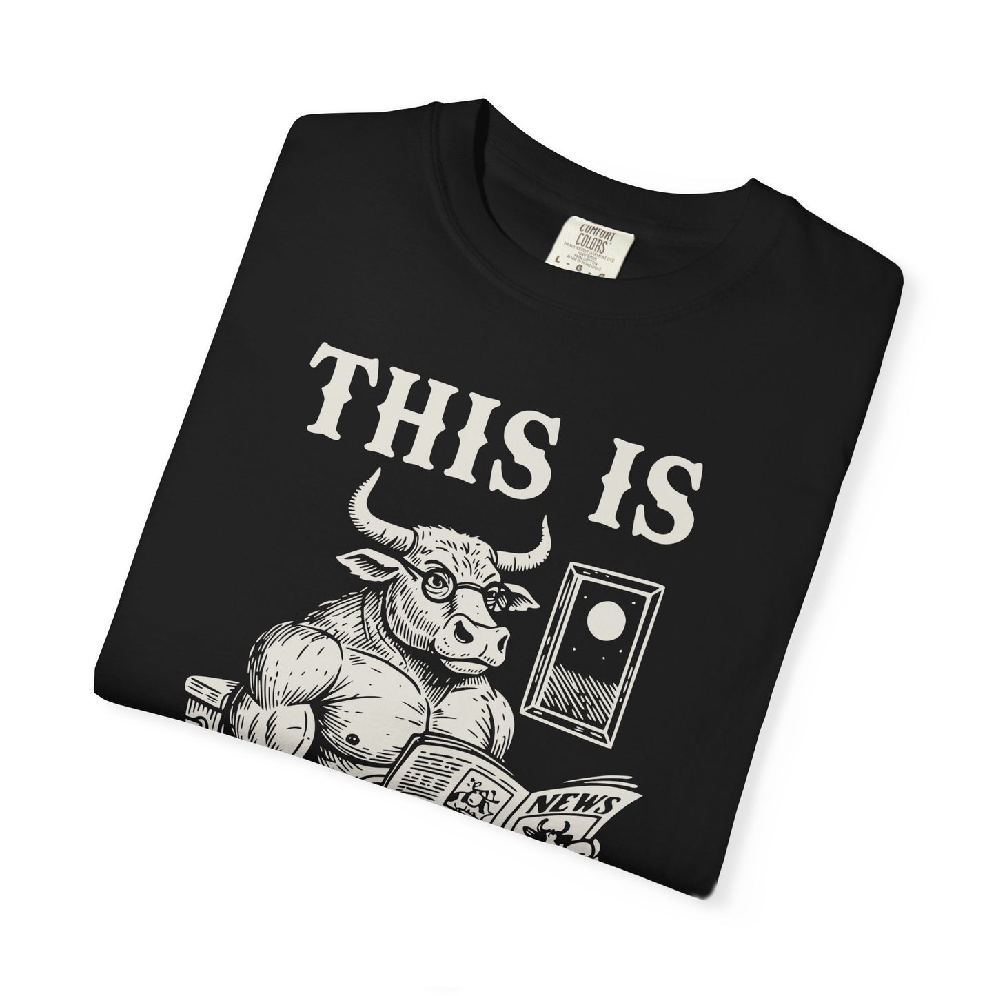"This Is" T-Shirt — Bull Reading Newspaper on Toilet Graphic Tee