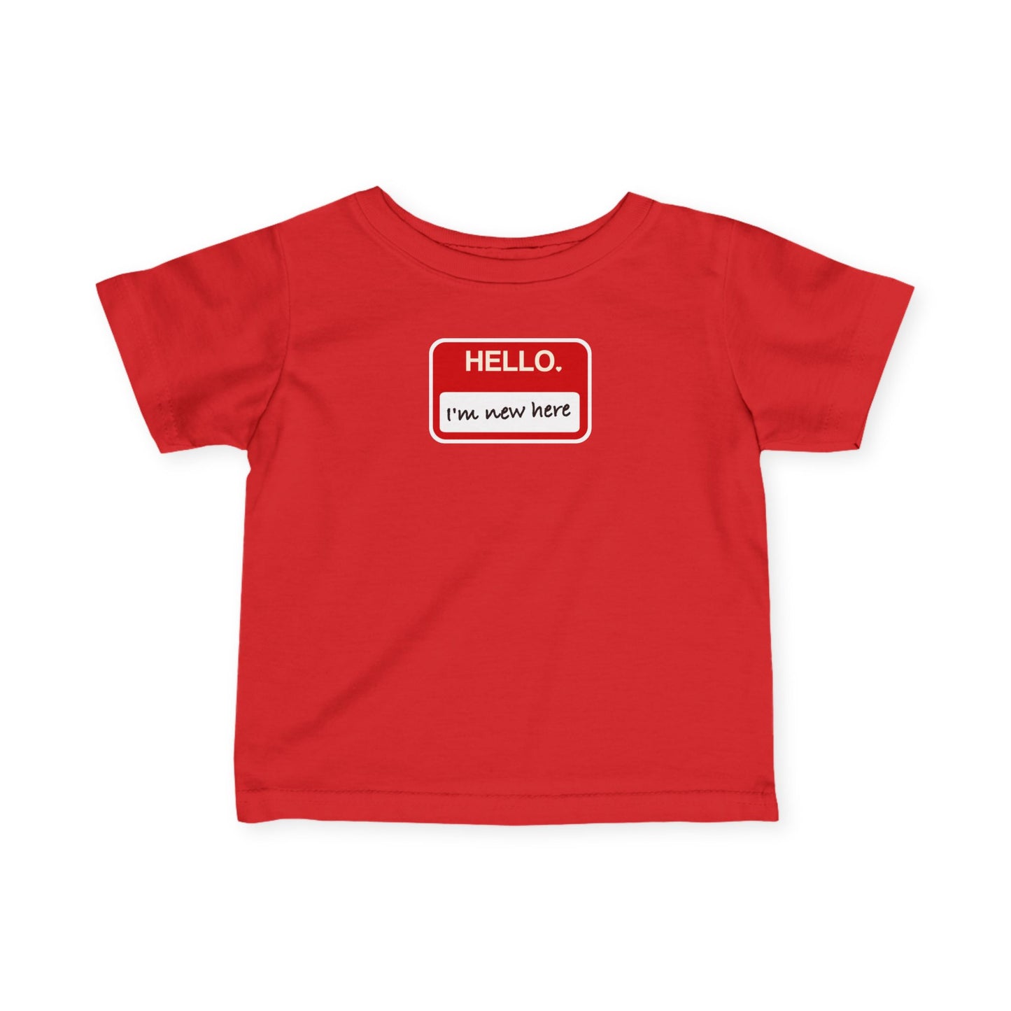 "Hello ❤︎ I'm New Here" Infant Tee — Name Tag Baby Shirt