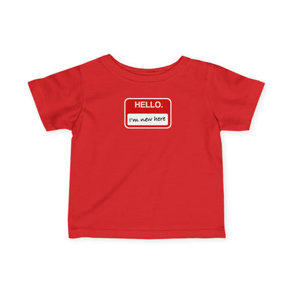 "Hello ❤︎ I'm New Here" Infant Tee — Name Tag Baby Shirt